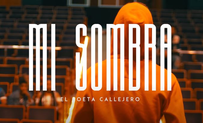 mi sombra de poeta callejero