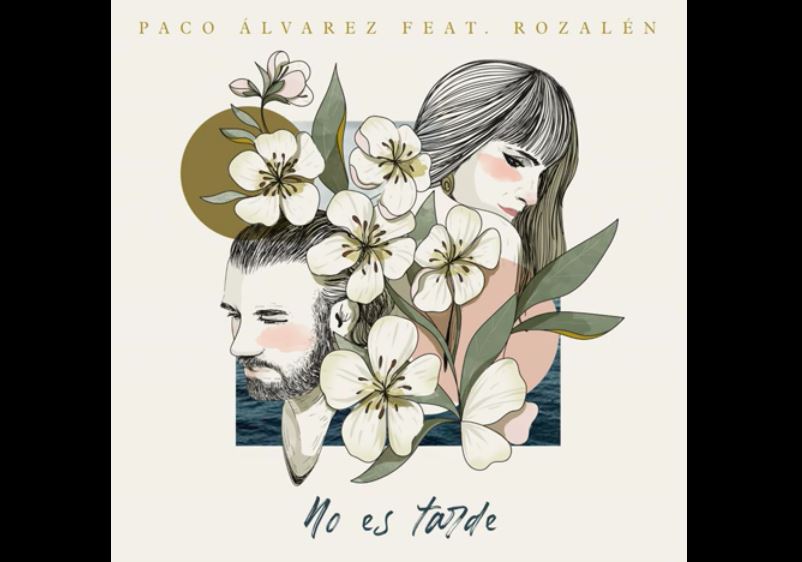 no es tarde de paco álvarez