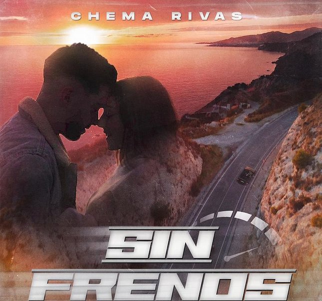 sin frenos de chema rivas