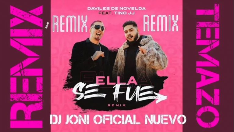 ella se fue remix de daviles de novelda