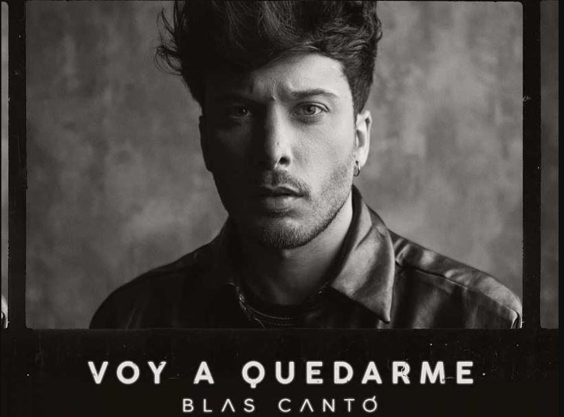 voy a quedarme de blas cantó