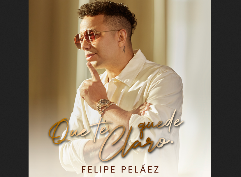 que te quede claro de felipe peláez