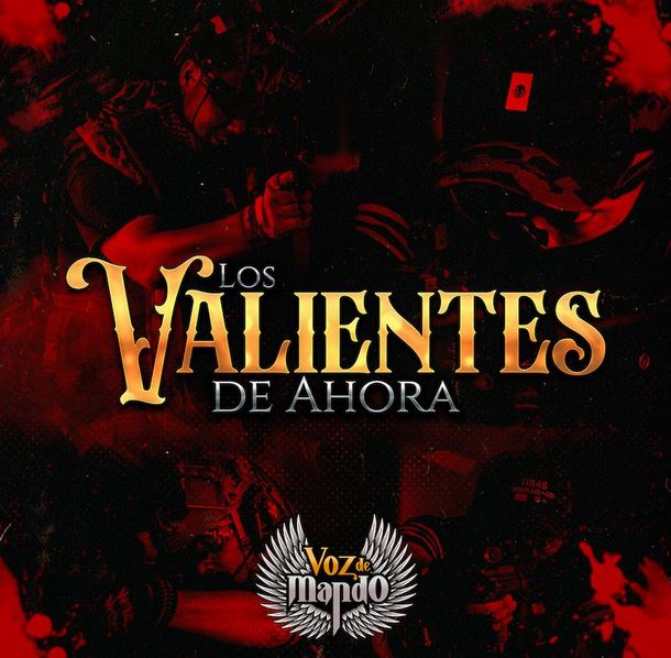 Los Valientes de Ahora de Voz De Mando