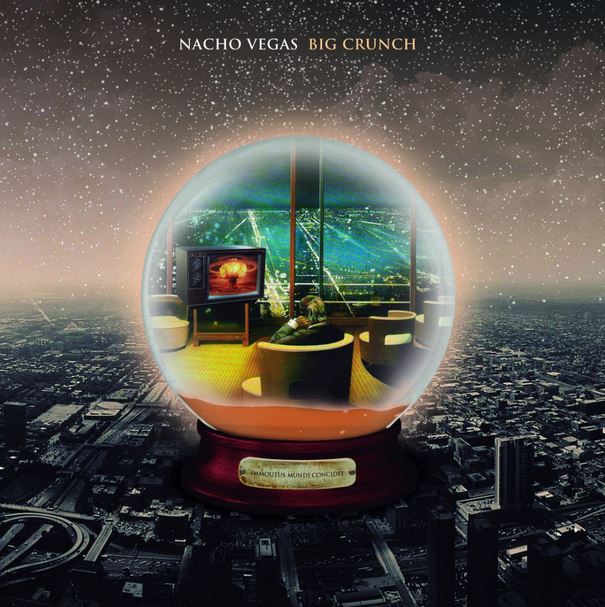 Big Crunch de Nacho Vegas