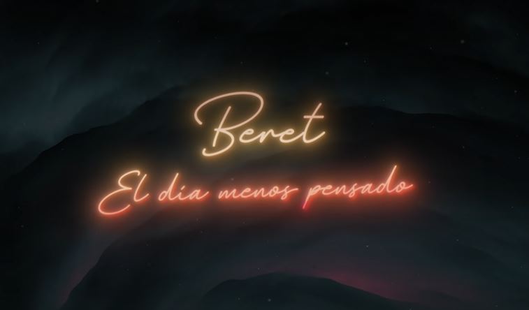 El día menos pensado de Beret