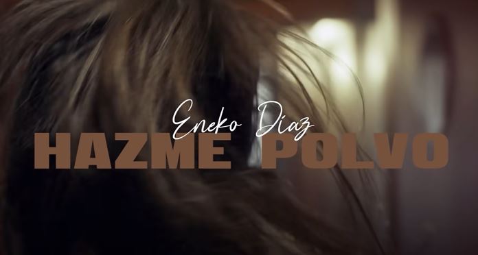hazme polvo de eneko díaz