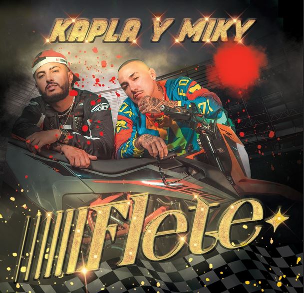 Flete de Kapla y Miky