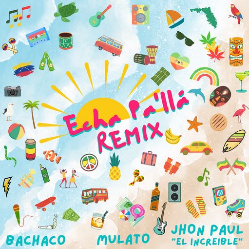 Echa pa´llá remix